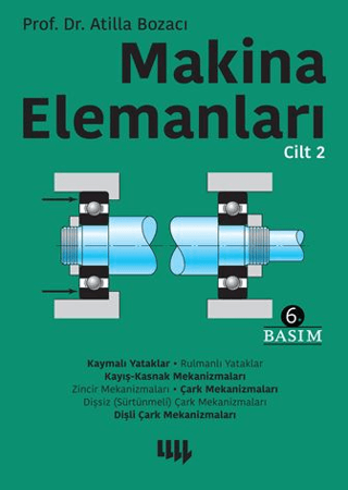 Makina Elemanları Cilt - 2 Atilla Bozacı