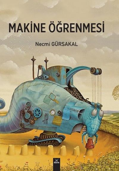 Makine Öğrenmesi Necmi Gürsakal