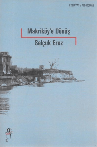 Makriköy'e Dönüş Selçuk Erez