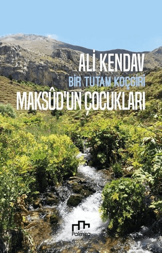 Maksudun Çocukları: Bir Tutam Koçgiri Ali Kendav