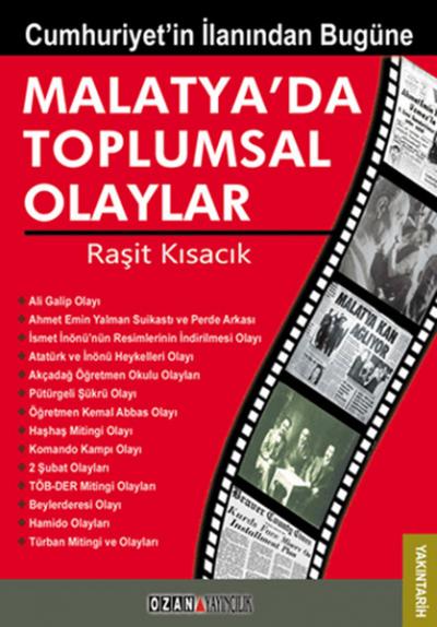 Malatya\' da Toplumsal Olaylar Raşit Kısacık