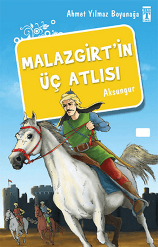 Malazgirt'in Üç Atlısı %28 indirimli Ahmet Yılmaz Boyunağa