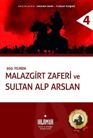 Malazgirt Zaferi ve Sultan Alp Arslan (Ciltli) Hakan Sarı