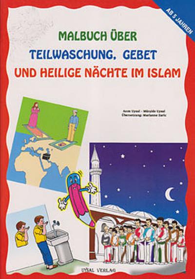 Malbuch Über Teilwaschung Gebet Und Heilige Nachte Im Islam Mürşide Uy