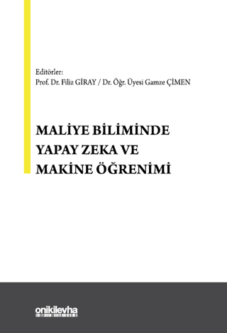 Maliye Biliminde Yapay Zeka ve Makine Öğrenimi Kolektif