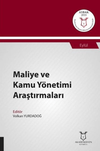 Maliye ve Kamu Yönetimi Araştırmaları (AYBAK 2019 Eylül) Volkan Yurdad