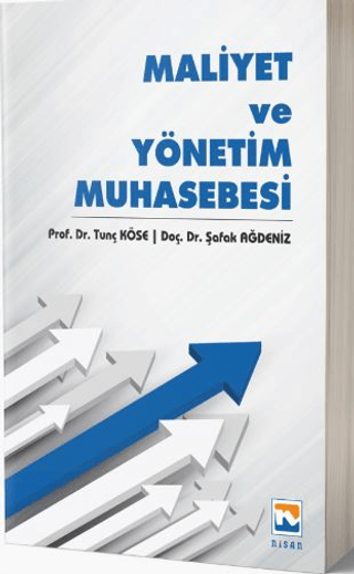 Maliyet ve Yönetim Muhasebesi Tunç Köse