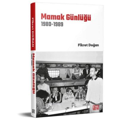 Mamak Günlüğü 1980-1989 Fikret Doğan