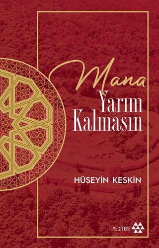 Mana Yarım Kalmasın Hüseyin Keskin