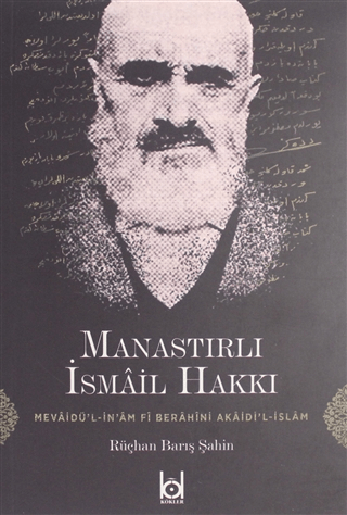 Manastırlı İsmail Hakkı Rüçhan Barış Şahin