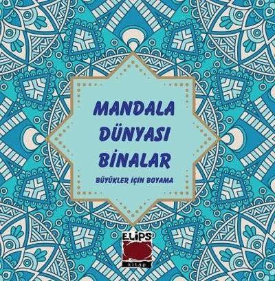 Mandala Dünyası Binalar - Büyükler İçin Boyama Kolektif