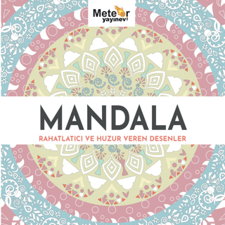 Mandala - Rahatlatıcı ve Huzur Veren Desenler Umut Öz