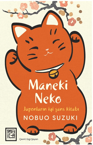 Maneki Neko - Japonların İyi Şans Kitabı Nobuo Suzuki