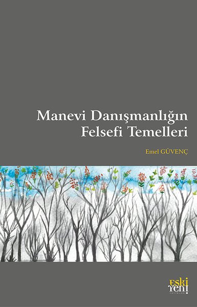 Manevi Danışmanlığın Felsefi Temelleri Emel Güvenç