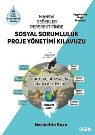 Sosyal Sorumluluk Proje Yönetimi Kılavuzu - Manevi Değerler Perspektif