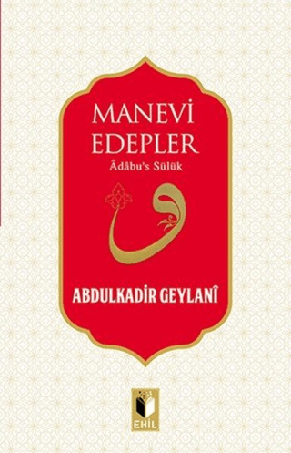 Manevi Edepler Abdulkadir Geylani