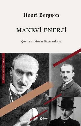 Manevi Enerji Henri Bergson