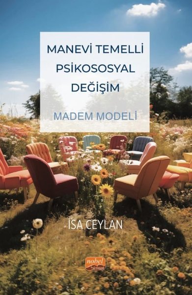 Manevi Temelli Psikososyal Değişim - Madem Modeli İsa Ceylan