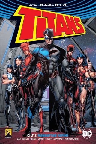 Manhattan Yapımı - Titans Cilt 2 Dan Abnett