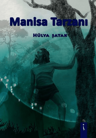 Manisa Tarzanı Hülya Şatak