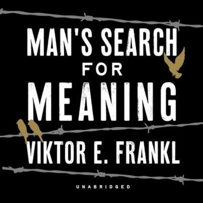 Man's Search For Meaning  Viktor E. Frankl