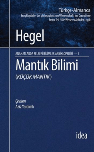 Mantık Bilimi - Küçük Mantık Anahatlarda Felsefi Bilimler Ansiklopedis