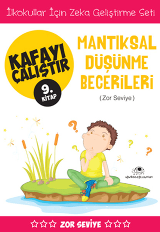 Kafayı Çalıştır 9. Kitap - Mantıksal Düşünme Becerileri (Zor Seviye) A