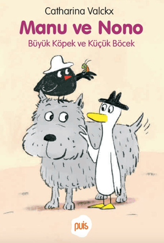 Manu ve Nono – Büyük Köpek ve Küçük Böcek Catharina Valckx