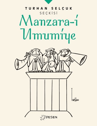 Manzara-i Umumiye - Turhan Selçuk Seçkisi Turhan Selçuk