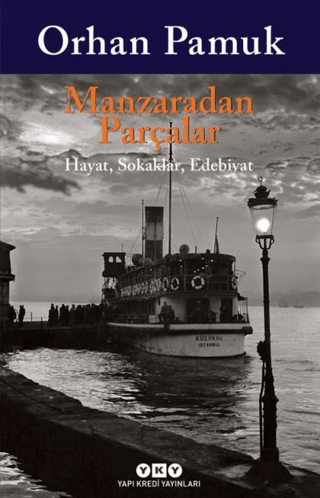 Manzaradan Parçalar Orhan Pamuk