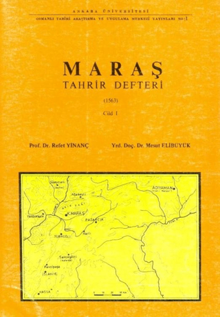 Maraş Tahrir Defteri (1563) 1 - 2 Cilt Takım 1. Hamur Refet Yinanç