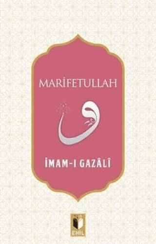 Marifetullah İmam Gazali