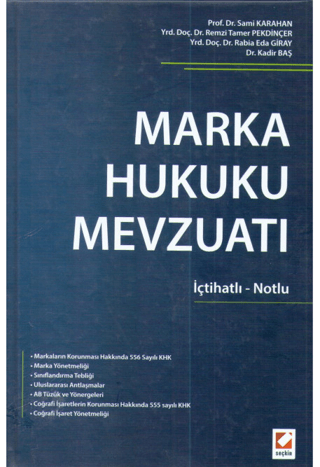 Marka Hukuku Mevzuatı (Ciltli) Sami Karahan