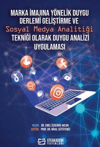 Marka İmajına Yönelik Duygu Derlemi Geliştirme ve Sosyal Medya Analiti