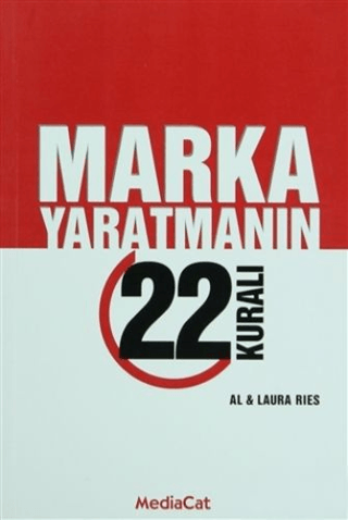 Marka Yaratmanın 22 Kuralı %25 indirimli Al & Laura Ries