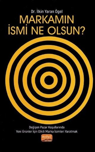 Markamın İsmi Ne Olsun? İlkin Yaran Ögel