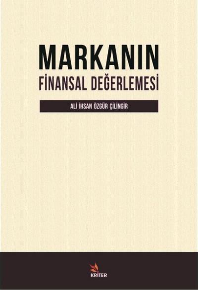 Markanın Finansal Değerlemesi Ali İhsan Özgür Çilingir