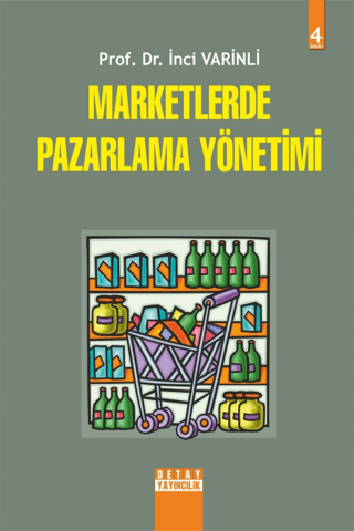 Marketlerde Pazarlama Yönetimi %6 indirimli İnci Varinli