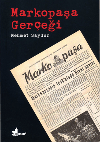 Markopaşa Gerçeği Mehmet Saydur