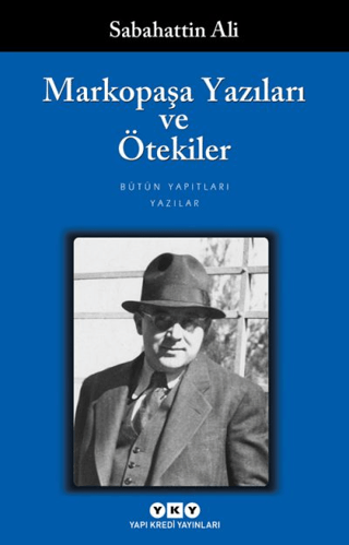 Markopaşa Yazıları ve Ötekiler %29 indirimli Sabahattin Ali