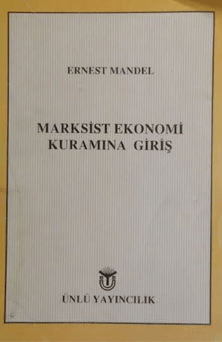 Marksist Ekonomi Kuramına Giriş Ernest Mandel