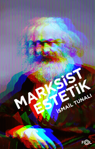 Marksist Estetik İsmail Tunalı