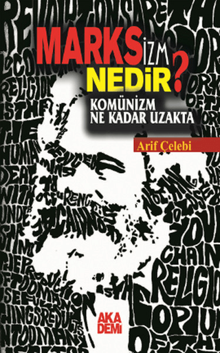 Marksizm Nedir? Komünizm Ne Kadar Uzakta Arif Çelebi