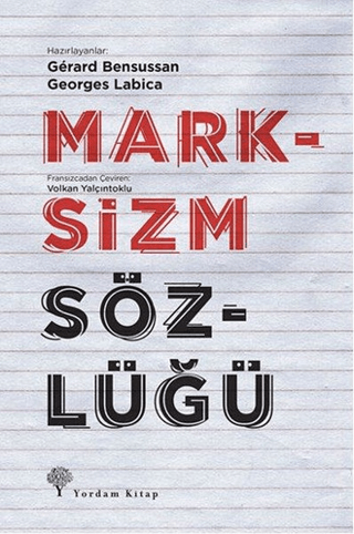 Marksizm Sözlüğü (Ciltli) Gerard Bensoussan