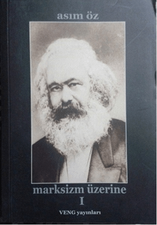 Marksizm Üzerine Asım Öz