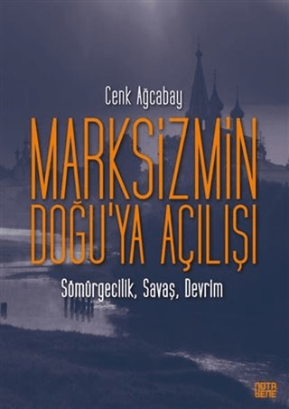 Marksizmin Doğu'ya Açılışı Cenk Ağcabay