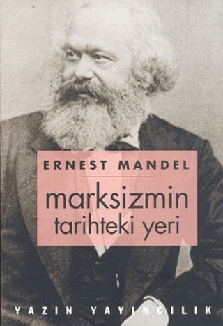 Marksizmin Tarihteki Yeri %20 indirimli Ernest Mandel