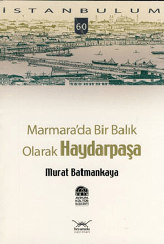 Marmara\'da Bir Balık Olarak Haydarpaşa Murat Batmankaya