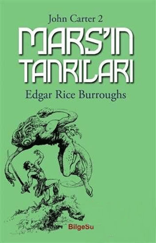 Mars'ın Tanrıları - John Carter 2 Edgar Rice Burroughs