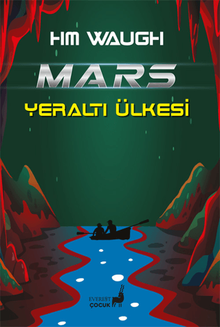 Mars - Yeraltı Ülkesi HM Waugh